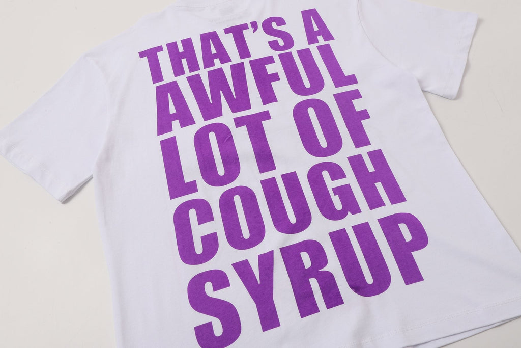 THAT'S A AWFUL LOT OF COUGH SYRUP White Front & Back Graphic T-Shirt — detail