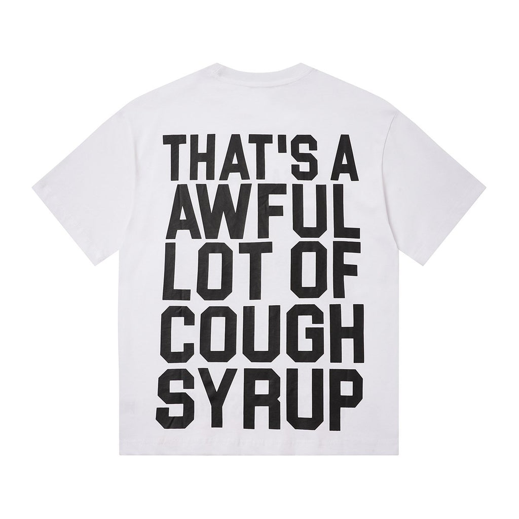 THAT'S A AWFUL LOT OF COUGH SYRUP Photo Graphic Short-Sleeve T-Shirt — back
